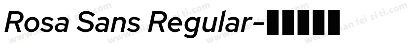 Rosa Sans Regular字体转换